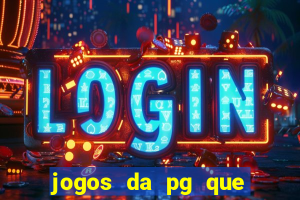 jogos da pg que estao pagando